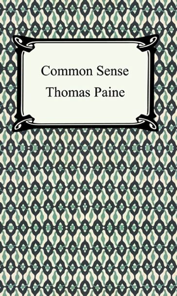 Common Sense - Thomas Paine