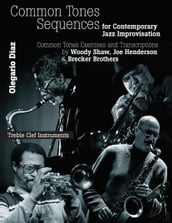 Common Sense Tone Sequences for Contemporary Jazz Improvisation