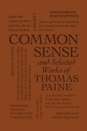 Common Sense and Selected Works of Thomas Paine