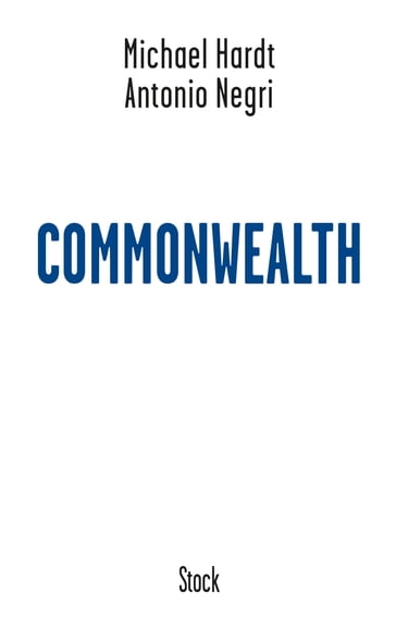 Commonwealth - Antonio Negri - Michael Hardt