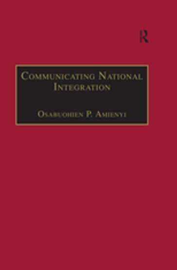 Communicating National Integration - Osabuohien P. Amienyi