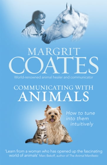 Communicating with Animals - Margrit Coates