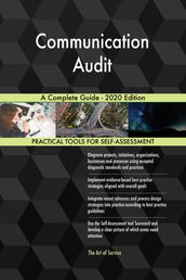 Communication Audit A Complete Guide - 2020 Edition