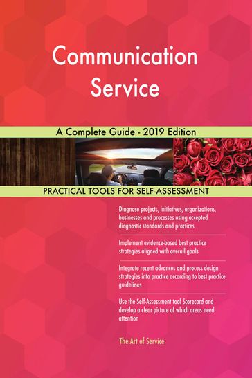 Communication Service A Complete Guide - 2019 Edition - Gerardus Blokdyk