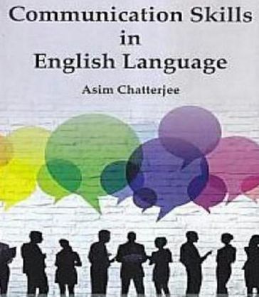 Communication Skills In English Language - Asim Chatterjee