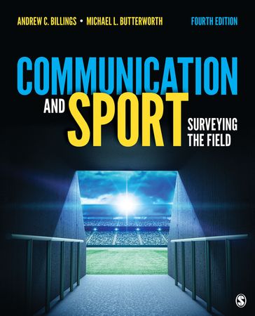 Communication and Sport - Andrew C. Billings - Michael L. Butterworth