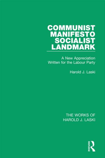 Communist Manifesto (Works of Harold J. Laski) - Harold J. Laski