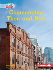 Communities Then and Now