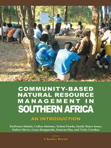 Community-Based Natural Resource Management in Southern Africa - Center for African Studies at the University of Florida