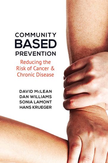 Community-Based Prevention - David McLean - DAN WILLIAMS - Hans Krueger - Sonia Lamont