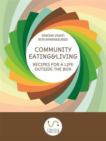 Community Eating&Living - Rita Imwinkelried - Simona Vinati