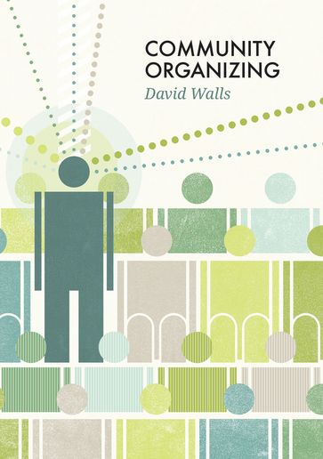 Community Organizing - David S. Walls