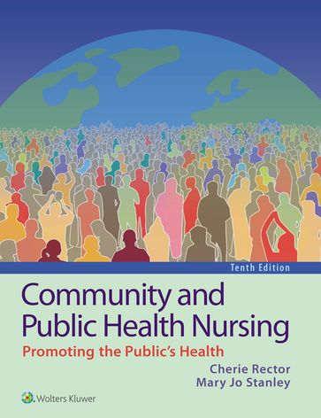 Community and Public Health Nursing - Cherie Rector - Mary Jo Stanley