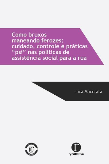 Como Bruxos maneando ferozes - Iacã Macerata