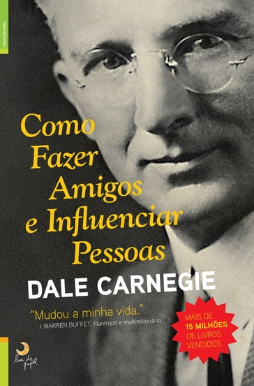 Como Fazer Amigos e Influenciar Pessoas - Dale Carnegie