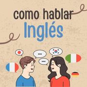 Como Hablar inglés