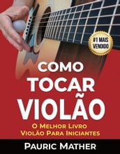 Como Tocar Violão