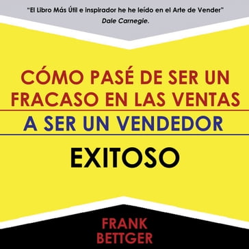 Como Triunfe en las Ventas - Frank Bettger