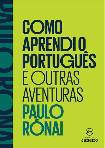 Como aprendi o português e outras aventuras - Paulo Ronai