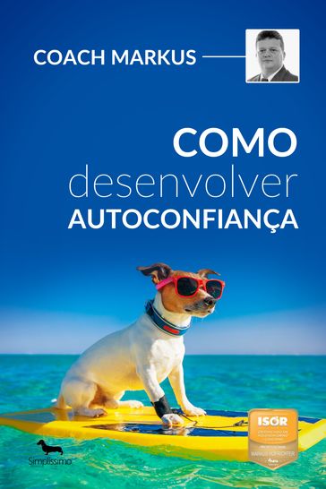 Como desenvolver Autoconfiança - Markus Hofrichter