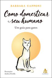 Como domesticar seu humano