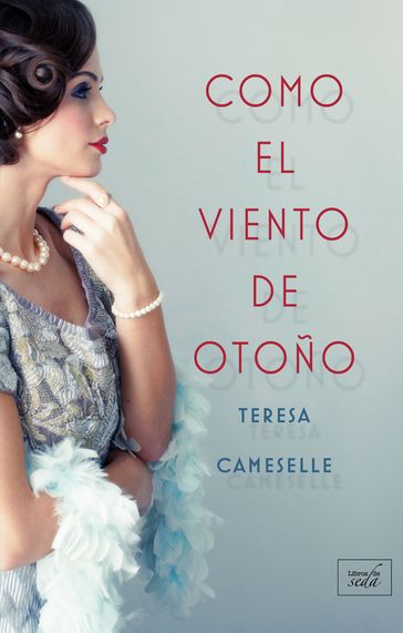 Como el viento de otoño - Teresa Cameselle