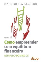 Como empreender com equilíbrio financeiro