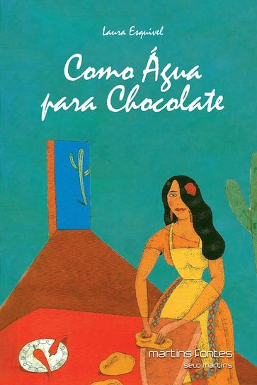 Como água para chocolate - Laura Esquivel