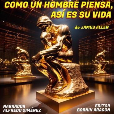 Como un hombre piensa, así es su vida - Allen James