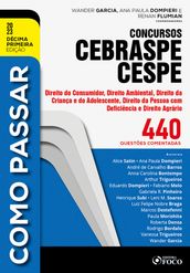 Como passar concursos CEBRASPE -Direito do Consumidor, Ambiental, ECA, Deficiência e Agrário