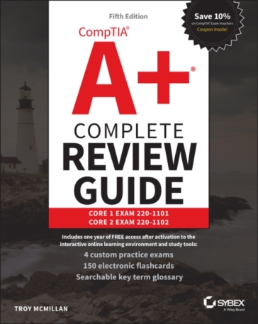 CompTIA A+ Complete Review Guide - Troy McMillan