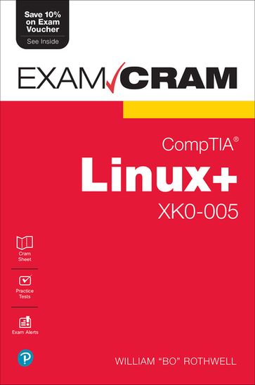 CompTIA Linux+ XK0-005 Exam Cram - William Rothwell