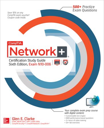 CompTIA Network+ Certification Study Guide, Sixth Edition (Exam N10-006) - Glen E. Clarke