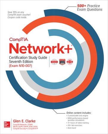 CompTIA Network+ Certification Study Guide, Seventh Edition (Exam N10-007) - Glen E. Clarke