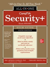 CompTIA Security+ All-in-One Exam Guide, Sixth Edition (Exam SY0-601)
