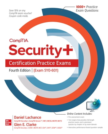 CompTIA Security+ Certification Practice Exams, Fourth Edition (Exam SY0-601) - Daniel Lachance - Glen E. Clarke