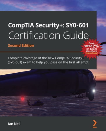 CompTIA Security+: SY0-601 Certification Guide - Ian Neil