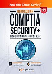 CompTIA Security+ : Study Guide with Practice Questions and Labs - Third Edition - 2021