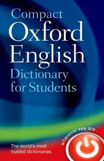 Compact Oxford English Dictionary for University and College Students - Oxford Languages
