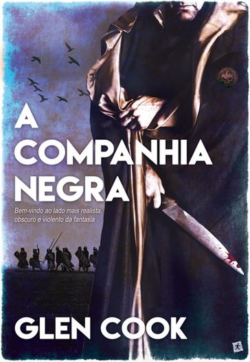 A Companhia Negra   As Crónicas da Companhia Negra - Glen Cook