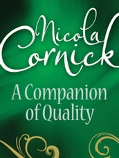 A Companion Of Quality (Mills & Boon Historical)
