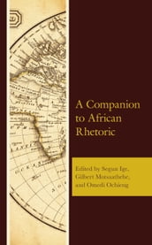 A Companion to African Rhetoric