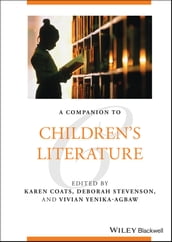 A Companion to Children s Literature