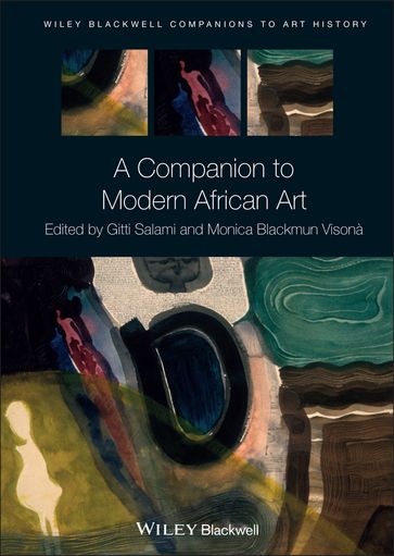A Companion to Modern African Art - Dana Arnold