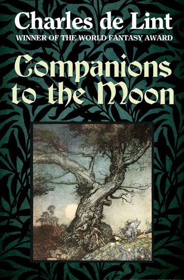 Companions to the Moon - Charles de Lint