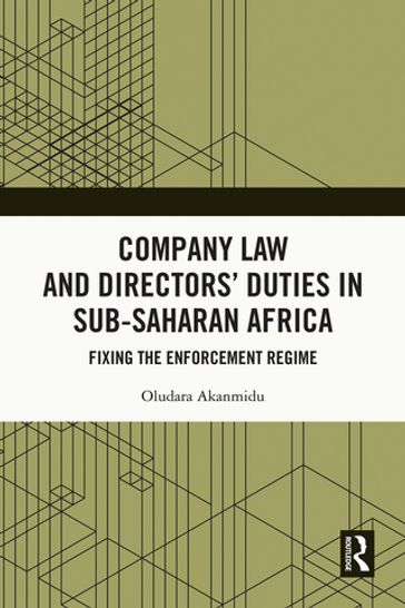 Company Law and Directors' Duties in Sub-Saharan Africa - Oludara Akanmidu