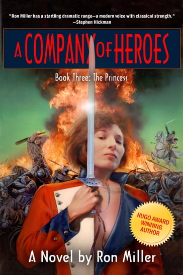 A Company of Heroes Book Three: The Princess - Ron Miller