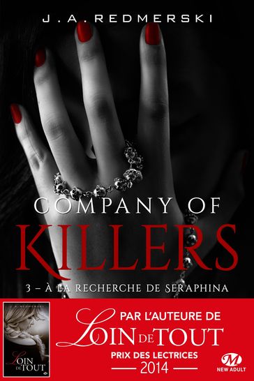 Company of Killers, T3 : À la recherche de Seraphina - J.A. Redmerski