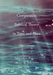 Comparative Political Theory in Time and Place