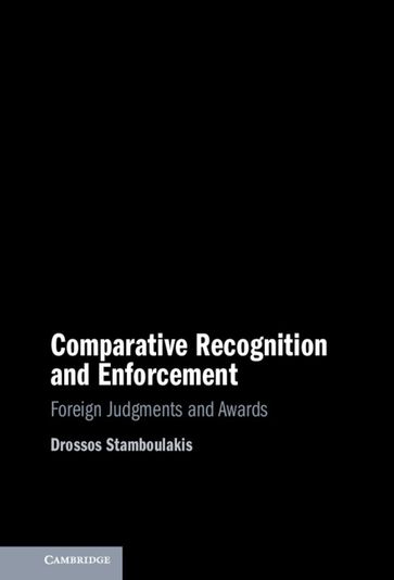 Comparative Recognition and Enforcement - Drossos Stamboulakis